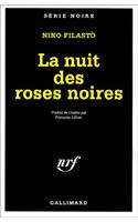 Nuit Des Roses Noires