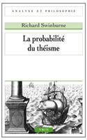 La Probabilite Du Theisme