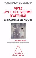 Vivre avec une victime d'attentat