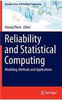 Reliability and Statistical Computing: Modeling, Methods and Applications