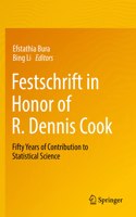 Festschrift in Honor of R. Dennis Cook