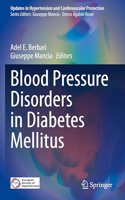 Blood Pressure Disorders in Diabetes Mellitus