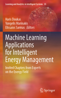 Machine Learning Applications for Intelligent Energy Management