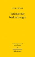 Verändernde Werknutzungen