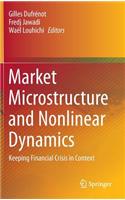 Market Microstructure and Nonlinear Dynamics