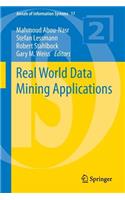 Real World Data Mining Applications