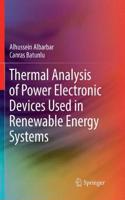 Thermal Analysis of Power Electronic Devices Used in Renewable Energy Systems