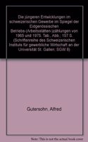 Die Jungeren Entwicklungen Im Schweizerischen Gewerbe Im Spiegel Der Eidgenossischen Betriebs-(Arbeitsstatten-)Zahlungen Von 1965 Und 1975