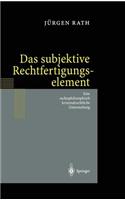 Das Subjektive Rechtfertigungselement