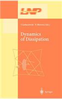 Dynamics of Dissipation
