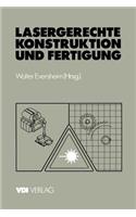 Lasergerechte Konstruktion Und Fertigung