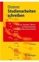 Studienarbeiten Schreiben: Seminar-, Bachelor-, Master- Und Diplomarbeiten in Den Wirtschaftswissenschaften