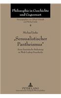 «Sensualistischer Pantheismus»