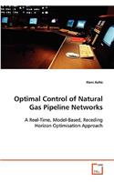 Optimal Control of Natural Gas Pipeline Networks