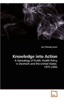 Knowledge into Action