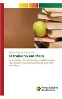 O trabalho em Marx