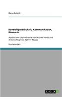 Kontrollgesellschaft, Kommunikation, Biomacht