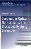 Cooperative Optical Non-Linearity in a Blockaded Rydberg Ensemble