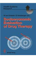 Socioeconomic Evaluation of Drug Therapy