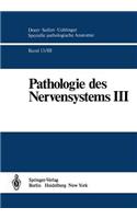 Pathologie Des Nervensystems III