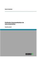 Politische Kommunikation im Internetzeitalter
