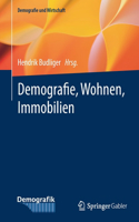 Demografie, Wohnen, Immobilien