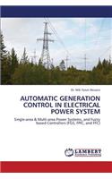 Automatic Generation Control in Electrical Power System