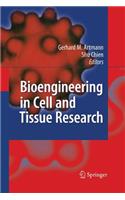 Bioengineering in Cell and Tissue Research
