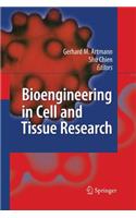 Bioengineering in Cell and Tissue Research