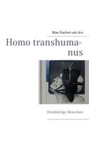Homo Transhumanus