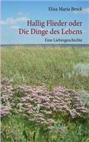 Hallig Flieder Oder Die Dinge Des Lebens