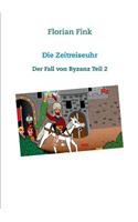 Die Zeitreiseuhr: Der Fall von Byzanz Teil 2(German)