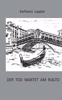Der Tod wartet am Rialto