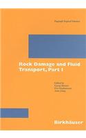 Rock Damage and Fluid Transport, Part I