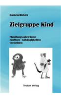 Zielgruppe Kind