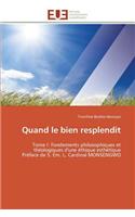 Quand Le Bien Resplendit: (Omn.Univ.Europ.)
