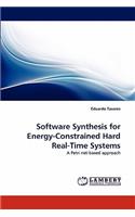 Software Synthesis for Energy-Constrained Hard Real-Time Systems