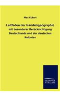 Leitfaden der Handelsgeographie