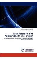 Memristors And Its Applications In VLSI Design