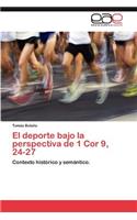 DePorte Bajo La Perspectiva de 1 Cor 9, 24-27