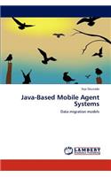 Java-Based Mobile Agent Systems