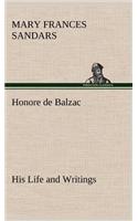 Honore de Balzac, His Life and Writings