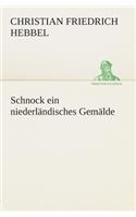 Schnock ein niederländisches Gemälde