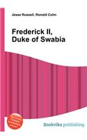 Frederick II, Duke of Swabia: (English)