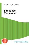 Songs We Remember