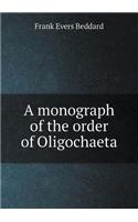 A Monograph of the Order of Oligochaeta