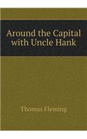 Around the Capital with Uncle Hank