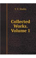 Collected Works. Volume 1