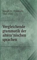 Vergleichende grammatik der alteranischen sprachen