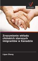 Zrozumienie wkladu chińskich starszych imigrantów w Kanadzie